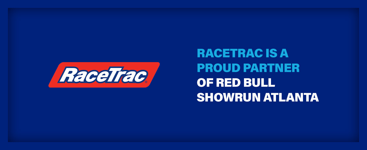 RaceTrac is a proud partner of Red Bull Show Run in Atlanta