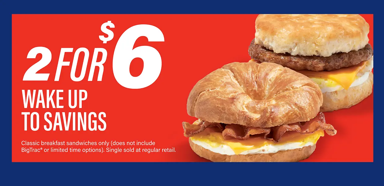2 for $6 classic breakfast sandwiches at RaceTrac