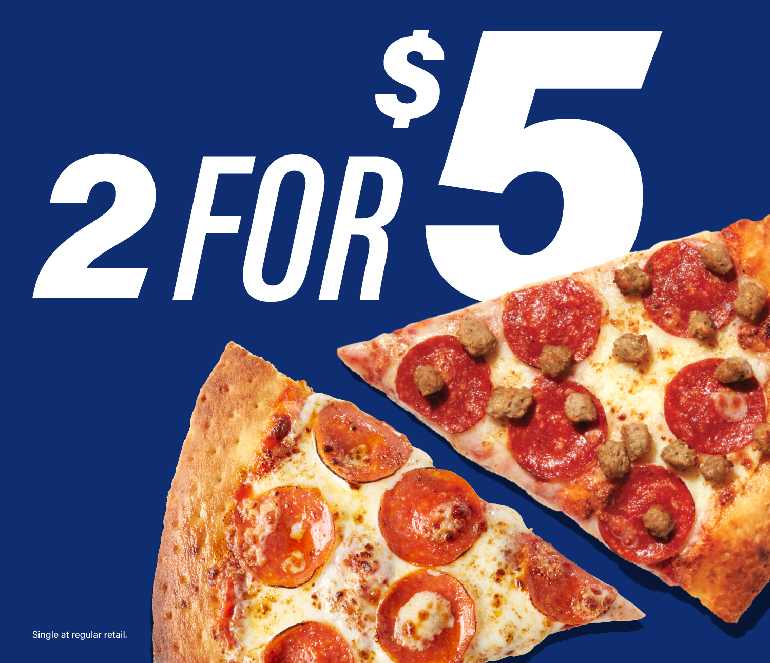 PR_17274_Q2 Digital Assets_EDLP Pizza_Digitals_section hero_tall.jpg